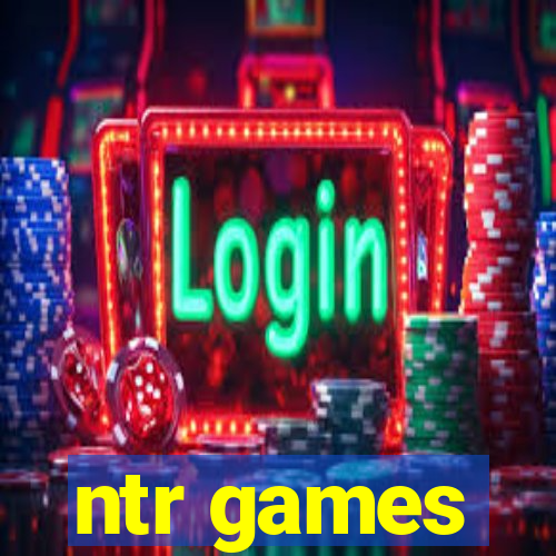 ntr games